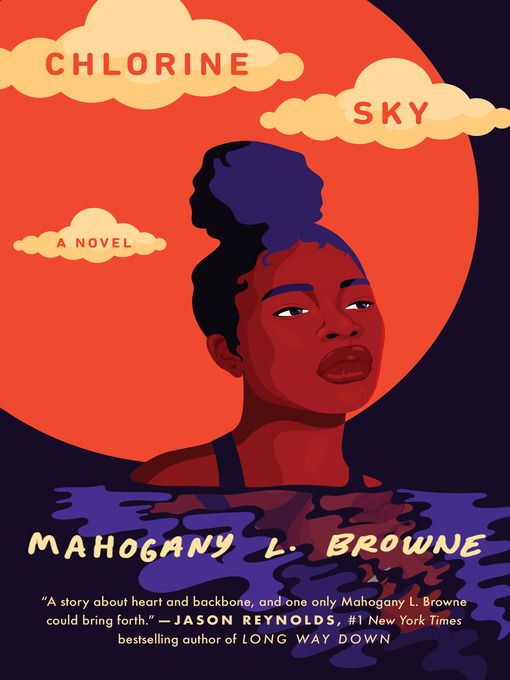 Title details for Chlorine Sky by Mahogany L. Browne - Wait list